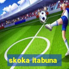 skoka itabuna